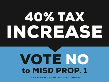 40% Tax Increase: VOTE NO to MISD PROP. 1 40% Tax Increase: VOTE NO to MISD PROP. 1